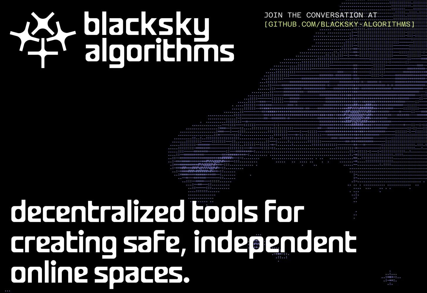 decentralized tools for creating safe, indepdendent online spaces